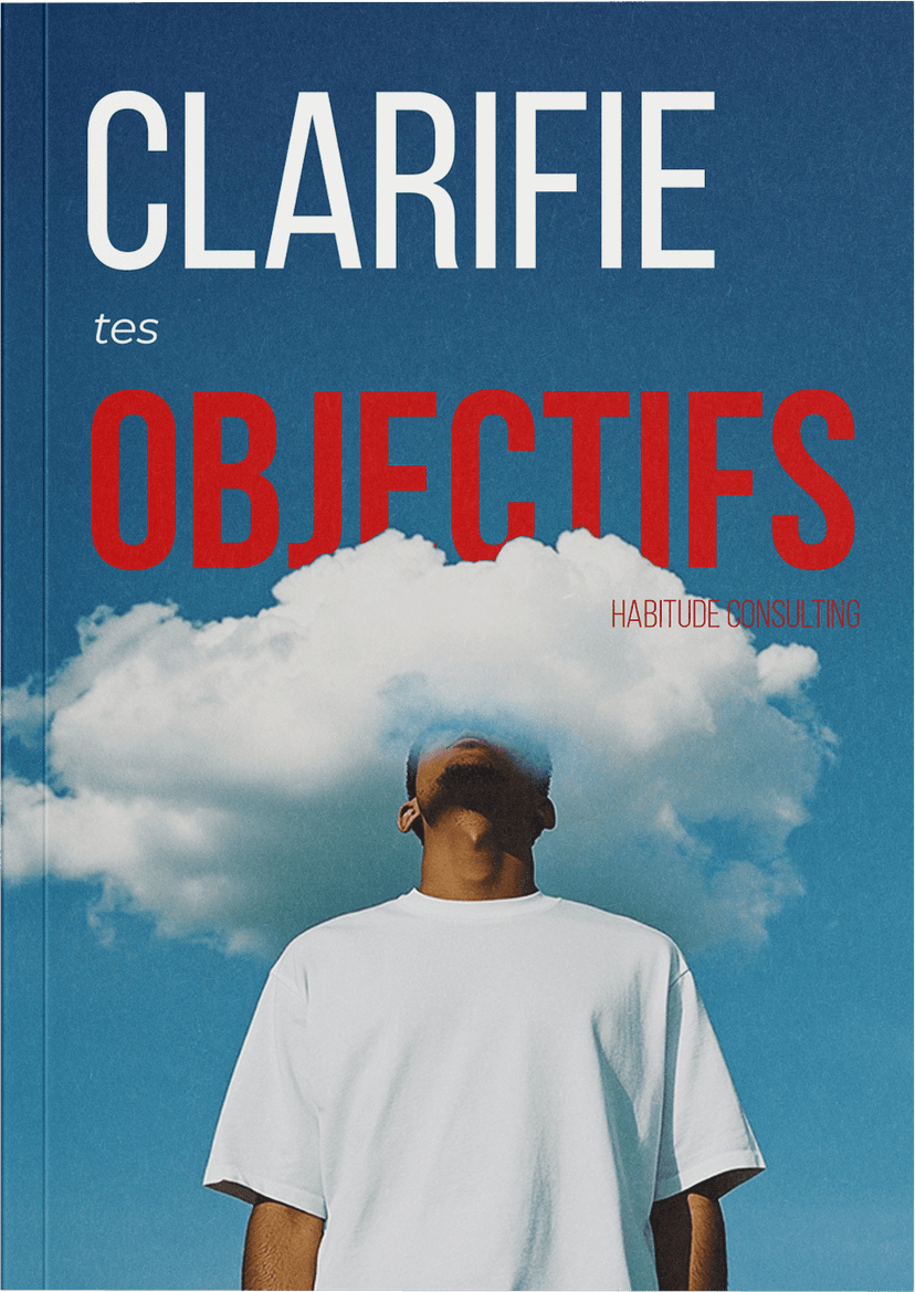 Guide Clarifie tes objectifs